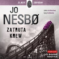 Zatruta krew - Jo Nesbo - audiobook