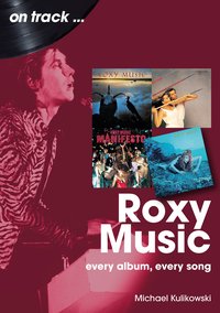 Roxy Music - Michael Kulikowski - ebook