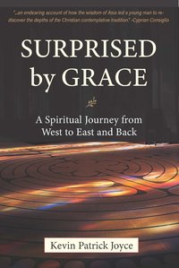 Surprised By Grace - Kevin Patrick Joyce - ebook