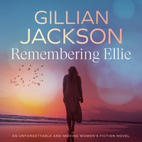 Remembering Ellie - Gillian Jackson - audiobook