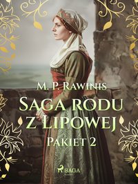 Saga rodu z Lipowej. Pakiet 2 - Marian Piotr Rawinis - ebook