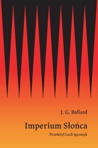 Imperium Słońca - J. G. Ballard - ebook