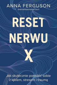 Reset nerwu X - Anna Ferguson - ebook