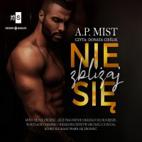 Pętla tajemnic. Tom 1. Nie zbliżaj się - A.P. Mist - audiobook