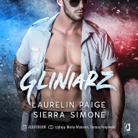 Gliniarz - Laurelin Paige - audiobook