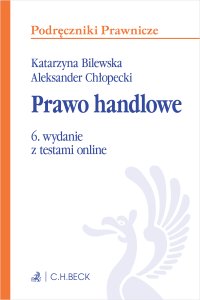 Prawo handlowe z testami online - Katarzyna Bilewska prof. UW - ebook