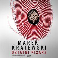 Ostatni pisarz - Marek Krajewski - audiobook