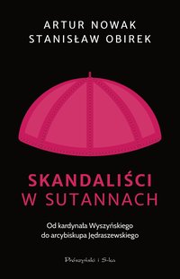 Skandaliści w sutannach - Artur Nowak - ebook