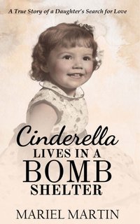 Cinderella Lives in a Bomb Shelter - Mariel Martin - ebook