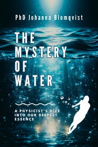 The Mystery of Water - Johanna Blomqvist - ebook