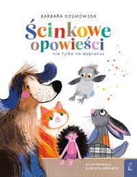 Ścinkowe opowieści - Barbara Kosmowska - ebook