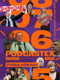 Podcastex. Polskie milenium 2 - Bartek Przybyszewski - ebook