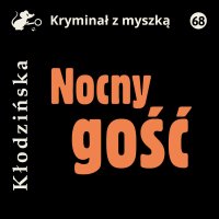 Nocny gość - Anna Kłodzińska - audiobook