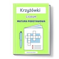 Krzyżówki. Liceum. Matura podstawowa. - Katarzyna Rak - ebook