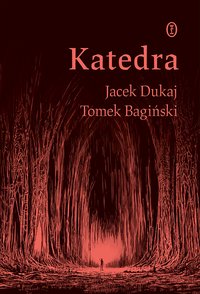 Katedra - Jacek Dukaj - ebook