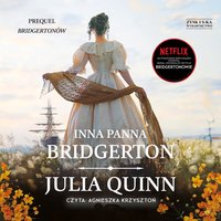 Inna panna Bridgerton - Julia Quinn - audiobook