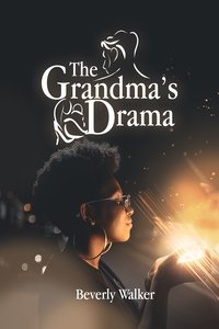 The Grandma's Drama - Beverly Walker - ebook