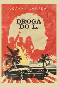 Droga do L. - Joanna Lampka - ebook