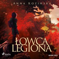 Łowca Legiona - Anna Kozińska - audiobook