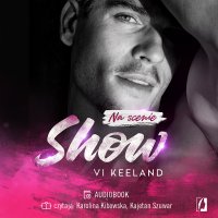 Show. Na scenie. Tom 1 - Vi Keeland - audiobook