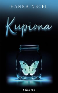 Kupiona - Hanna Necel - ebook