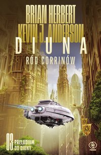 Diuna. Ród Corrinów - Brian Herbert - ebook