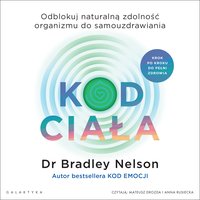 Kod ciała - Bradley Nelson - audiobook