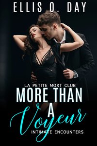 More Than a Voyeur - Ellis O. Day - ebook