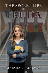 The Secret Life of Truda - Marshall Ginevan - ebook