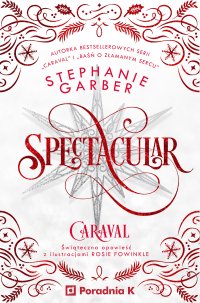 Spectacular - Stephanie Garber - ebook