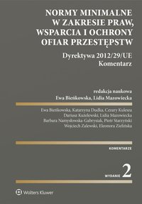 Normy minimalne w zakresie praw, wsparcia i ochrony ofiar przestępstw - Ewa Bieńkowska - ebook