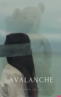 Avalanche - Tamara Nejad - ebook