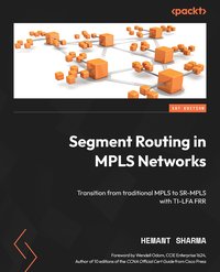 Segment Routing in MPLS Networks - Hemant Sharma - ebook