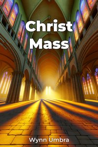 Christ Mass - Wynn Umbra - ebook