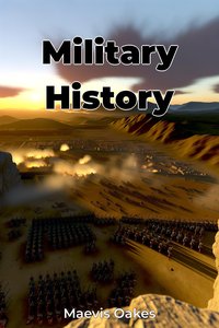 Military History - Maevis Oakes - ebook