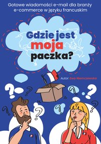 Gdzie jest moja paczka? - Ewa Niemczewska - ebook