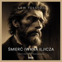 Śmierć Iwana Iljicza - Lew Tołstoj - audiobook