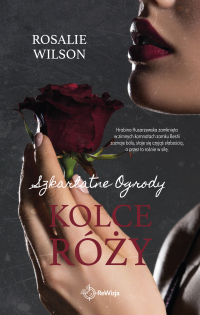 Kolce róży - Rosalie Wilson - ebook