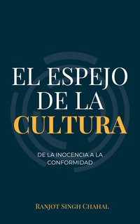 El Espejo de la Cultura - Ranjot Singh Chahal - ebook