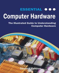 Essential Computer Hardware - Kevin Wilson - ebook