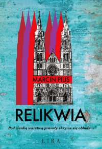 Relikwia - Marcin Pilis - ebook