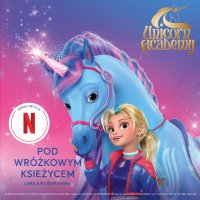 Akademia Jednorożców. Pod Wróżkowym Księżycem - Julie Sykes - audiobook