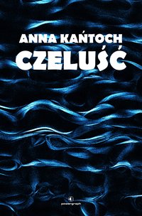 Czeluść - Anna Kańtoch - ebook