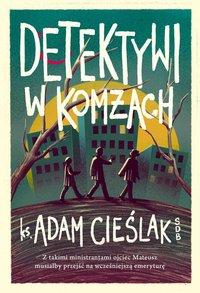 Detektywi w komżach - Adam Cieślak - ebook