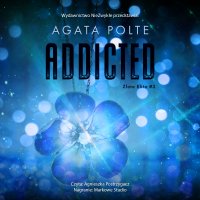 Addicted - Agata Polte - audiobook