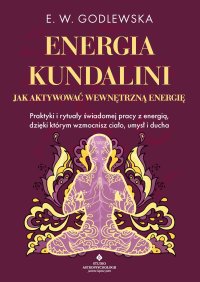 Energia kundalini - Ewa Godlewska - ebook