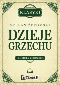 Dzieje grzechu - Stefan Żeromski - audiobook