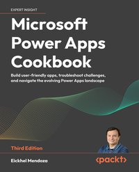 Microsoft Power Apps Cookbook - Eickhel Mendoza - ebook