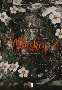 Whiskey 2 - Nika Bogin - ebook