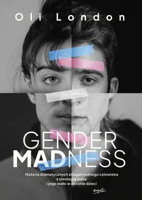 Gender Madness - Oli London - ebook